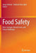 Food Safety: Basic Concepts, Recent Issues, and Future Challenges by Jinap Selamat