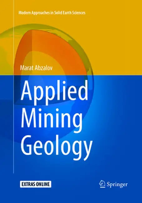 Applied Mining Geology by Marat Abzalov