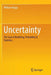 Uncertainty The Soul of Modeling Probability & Statistics by Briggs
