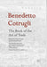 Benedetto Cotrugli - The Book of the Art of Trade: With Scholarly Essays from Niall Ferguson, Giovanni Favero, Mario Infelise, Tiziano Zanato and Vera by Carlo Carraro