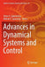 Advances in Dynamical Systems and Control by Victor A. Sadovnichiy