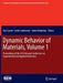 Dynamic Behavior of Materials, Volume 1: Proceedings of the 2016 Annual Conference on Experimental and Applied Mechanics by Dan Casem