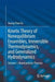 Kinetic Theory of Nonequilibrium Ensembles, Irreversible Thermodynamics, and Generalized Hydrodynamics: Volume 1. Nonrelativistic Theories by Byung Chan Eu