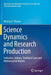Science Dynamics and Research Production: Indicators, Indexes, Statistical Laws and Mathematical Models by Nikolay K. Vitanov