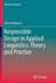 Responsible Design in Applied Linguistics: Theory and Practice by Albert Weideman