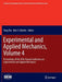 Experimental and Applied Mechanics, Volume 4: Proceedings of the 2016 Annual Conference on Experimental and Applied Mechanics by Yong Zhu