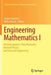 Engineering Mathematics I: Electromagnetics, Fluid Mechanics, Material Physics and Financial Engineering by Sergei Silvestrov