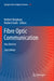 Fibre Optic Communication: Key Devices by Herbert Venghaus