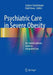 Psychiatric Care in Severe Obesity: An Interdisciplinary Guide to Integrated Care by Sanjeev Sockalingam