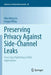 Preserving Privacy Against Side-Channel Leaks: From Data Publishing to Web Applications by Wen Ming Liu