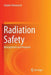 Radiation Safety: Management and Programs by Haydee Domenech