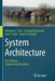 System Architecture: An Ordinary Engineering Discipline by Wolfgang J. Paul