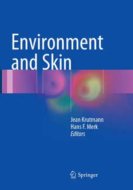 Environment and Skin by Jean Krutmann
