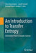 An Introduction to Transfer Entropy: Information Flow in Complex Systems by Terry Bossomaier