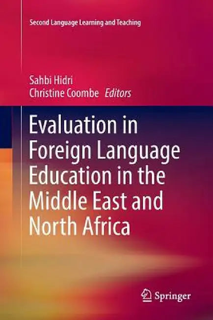 Evaluation in Foreign Language Education in the Middle East and North Africa by Sahbi Hidri