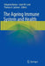 The Ageing Immune System and Health by Valquiria Bueno