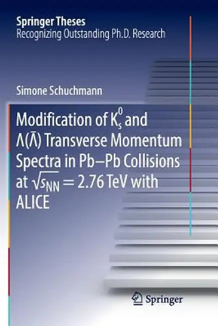 Modification of K0s and Lambda(antilambda) Transverse Momentum Spectra in Pb-PB Collisions at √snn = 2.76 TeV with Alice by Simone Schuchmann