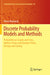 Discrete Probability Models and Methods: Probability on Graphs and Trees Markov Chains and Random Fields Entropy and Coding by Pierre Brémaud