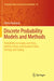 Discrete Probability Models and Methods: Probability on Graphs and Trees Markov Chains and Random Fields Entropy and Coding by Pierre Brémaud