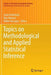 Topics on Methodological and Applied Statistical Inference by Tonio Di Battista