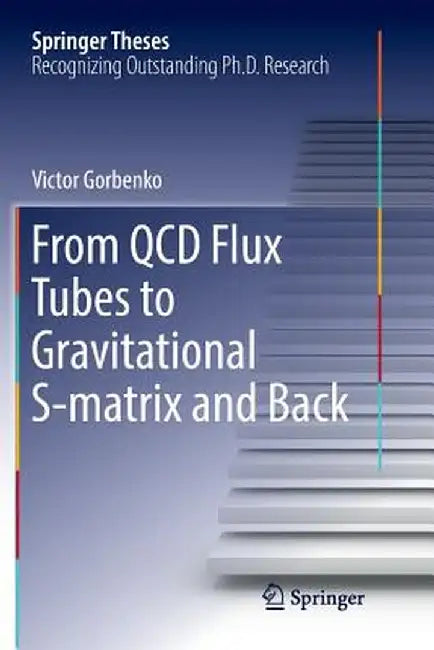 From QCD Flux Tubes to Gravitational S-Matrix and Back by Victor Gorbenko