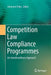 Competition Law Compliance Programmes: An Interdisciplinary Approach by Johannes Paha