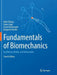 Fundamentals of Biomechanics: Equilibrium Motion and Deformation by Ozkaya, Nihat