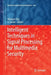 Intelligent Techniques in Signal Processing for Multimedia Security by Nilanjan Dey