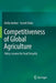 Competitiveness of Global Agriculture: Policy Lessons for Food Security by Attila Jambor