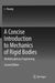 A Concise Introduction to Mechanics of Rigid Bodies: Multidisciplinary Engineering by L. Huang