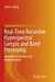 Real-Time Recursive Hyperspectral Sample and Band Processing: Algorithm Architecture and Implementation by Chein-I Chang
