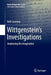 Wittgenstein's Investigations: Awakening the Imagination by Beth Savickey