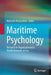 Maritime Psychology: Research in Organizational & Health Behavior at Sea by Malcolm MacLachlan