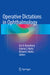 Operative Dictations in Ophthalmology by Eric D. Rosenberg
