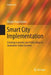 Smart City Implementation: Creating Economic and Public Value in Innovative Urban Systems by Renata Paola Dameri