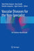 Vascular Diseases for the Non-Specialist: An Evidence-Based Guide by Tulio Pinho Navarro