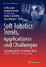 Soft Robotics: Trends, Applications and Challenges: Proceedings of the Soft Robotics Week, April 25-30, 2016, Livorno, Italy by Cecilia Laschi