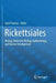 Rickettsiales: Biology, Molecular Biology, Epidemiology, and Vaccine Development by Sunil Thomas