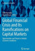 Global Financial Crisis and Its Ramifications on Capital Markets: Opportunities and Threats in Volatile Economic Conditions by Ümit Hacioğlu