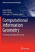 Computational Information Geometry: For Image and Signal Processing by Frank Nielsen