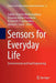 Sensors for Everyday Life: Environmental and Food Engineering by Subhas Chandra Mukhopadhyay