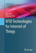 RFID Technologies for Internet of Things by Min Chen