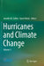 Hurricanes and Climate Change: Volume 3 by Jennifer M. Collins