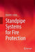 Standpipe Systems for Fire Protection by Kenneth E. Isman