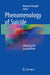 Phenomenology of Suicide: Unlocking the Suicidal Mind by Maurizio Pompili