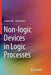 Non-Logic Devices in Logic Processes by Yanjun Ma