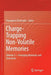 Charge-Trapping Non-Volatile Memories: Volume 2--Emerging Materials and Structures by Panagiotis Dimitrakis
