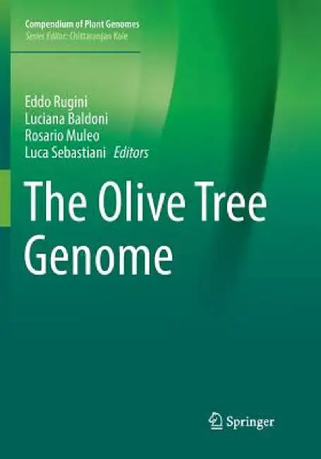 The Olive Tree Genome by Eddo Rugini