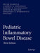 Pediatric Inflammatory Bowel Disease by Petar Mamula