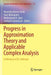 Progress in Approximation Theory and Applicable Complex Analysis: In Memory of Q.I. Rahman by Narendra Kumar Govil